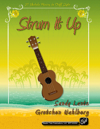 Strum It Up by Sandy Lantz and Gretchen Wahlberg