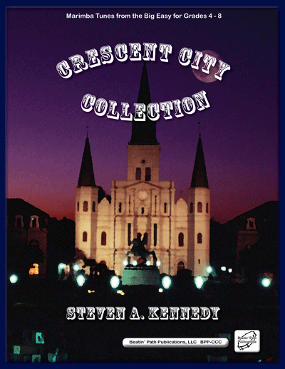 Marimba tunes from the Big Easy by Steven Kennedy
