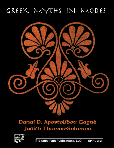 Greek Myths in Modes by Danai Gagné and Judith Thomas Solomon