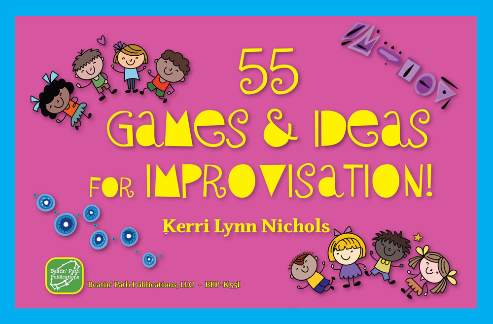 55 Games and Ideas for Improvisation