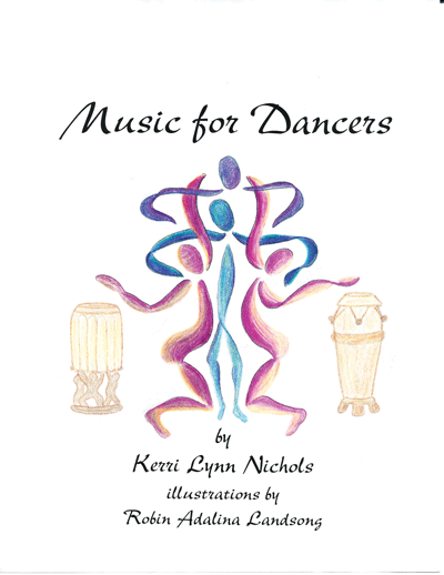 Music for Dancers by Kerri Lynn Nichols